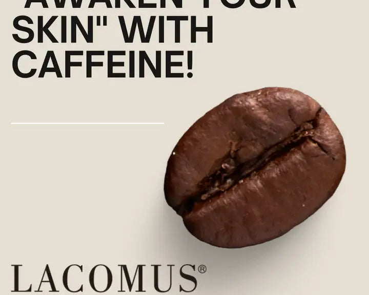 Awaken Your Skin: Harnessing the Power of Caffeine for Youthful Radiance
